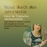 Reise durch den Jahreskreis - erlebe die acht keltischen Jahreskreisfeste live via Zoom
