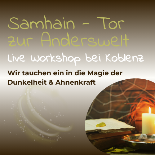 Samhain - Tor zur Anderswelt – Magie der Dunkelheit & Ahnenkraft